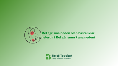 Bel ağrısına neden olan hastalıklar nelerdir? Bel ağrısının 7 ana nedeni